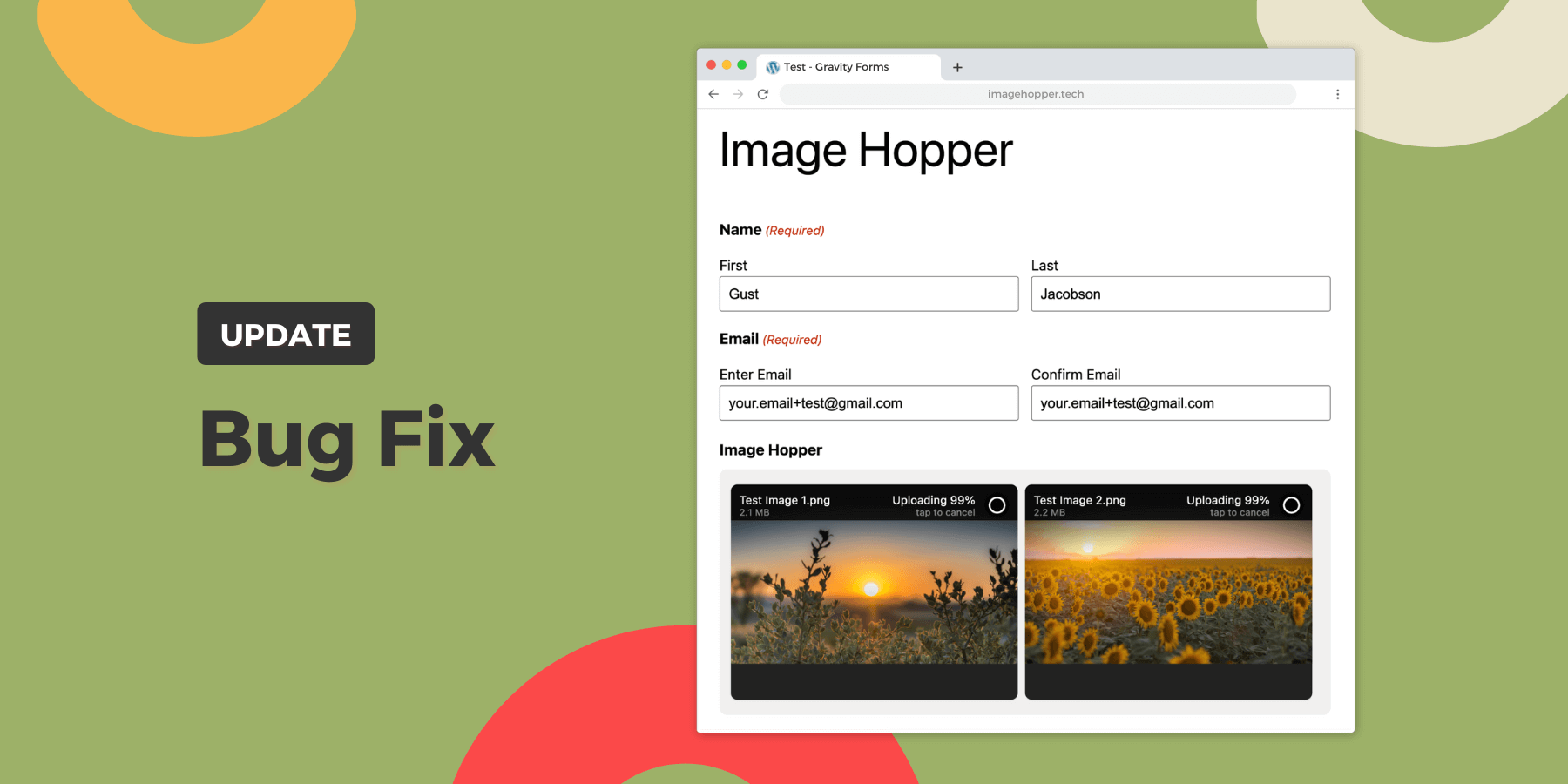 On the left side, text reading ‘Update: Bug Fix.’ On the right side, a screenshot a form with an Image Hopper field interface showing two uploaded images uploaded.